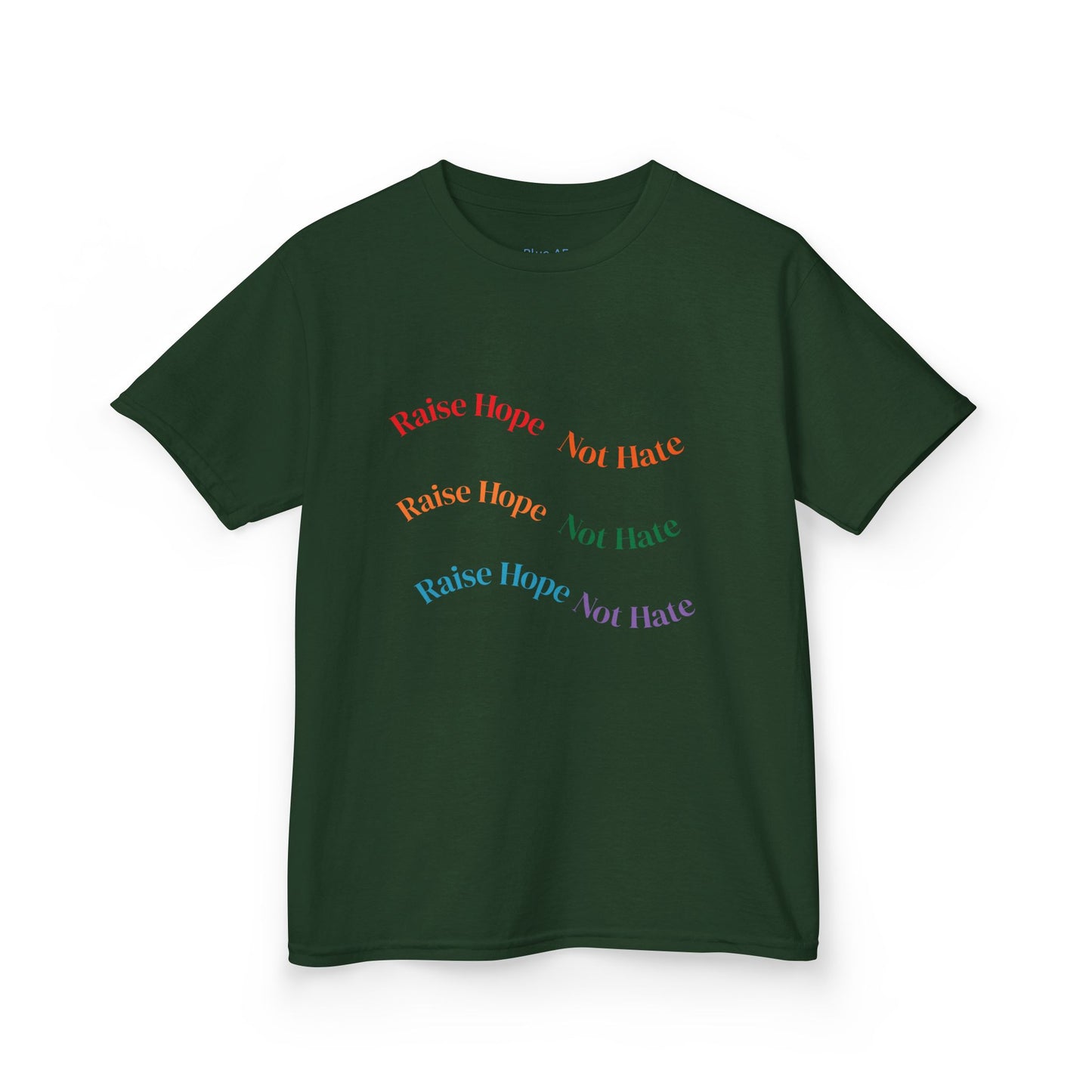 Raise Hope, Not Hate- Kids T-Shirt, personalizable tee