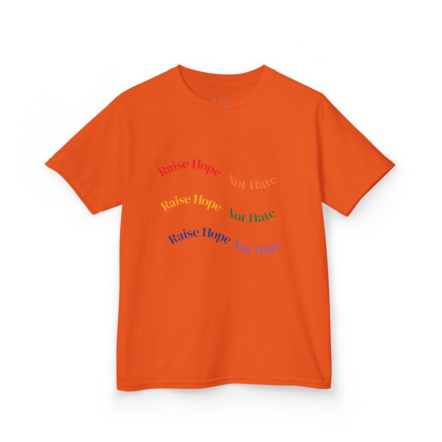 Raise Hope, Not Hate- Kids T-Shirt, personalizable tee
