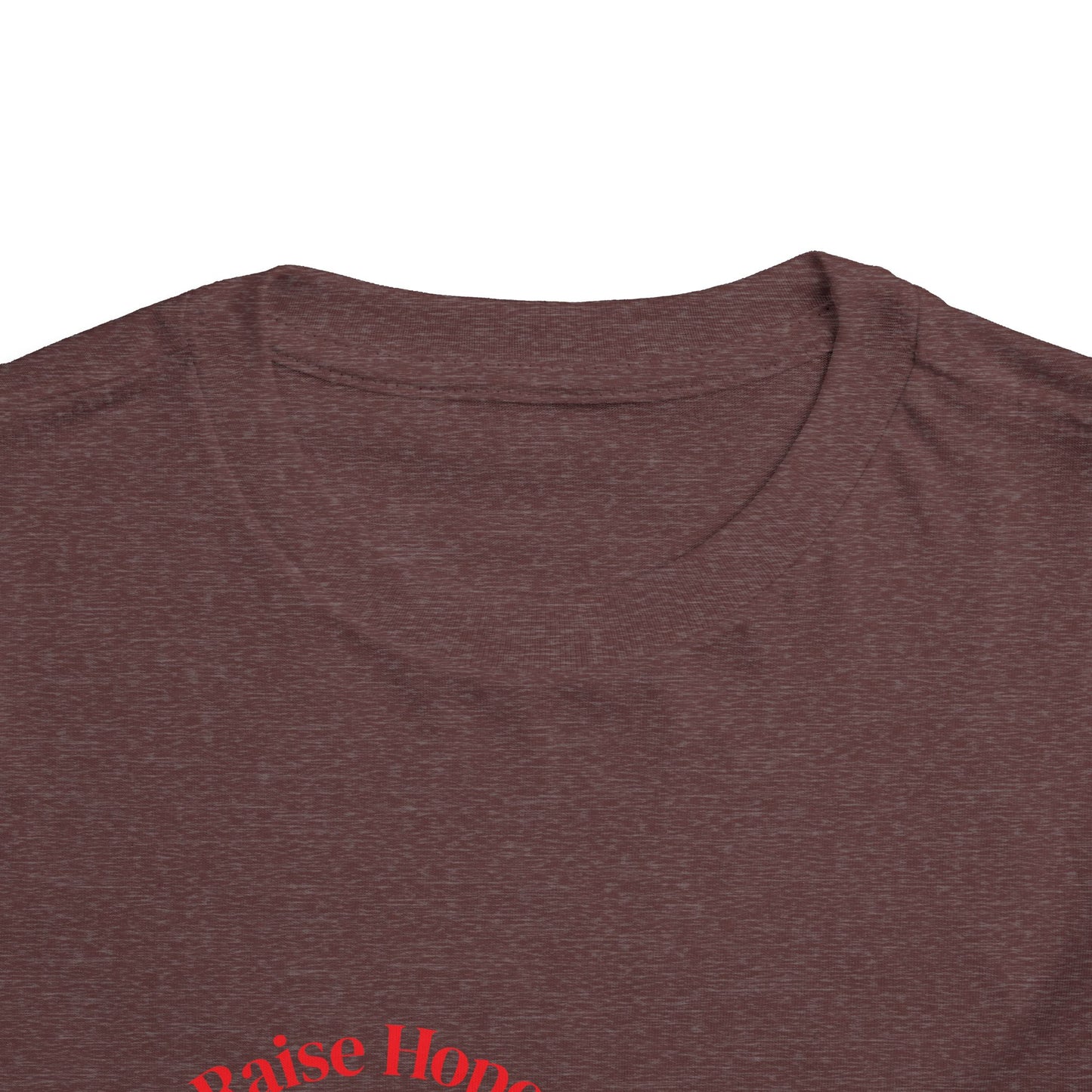 Raise Hope, Not Hate- Toddler T-Shirt, Kindness tee