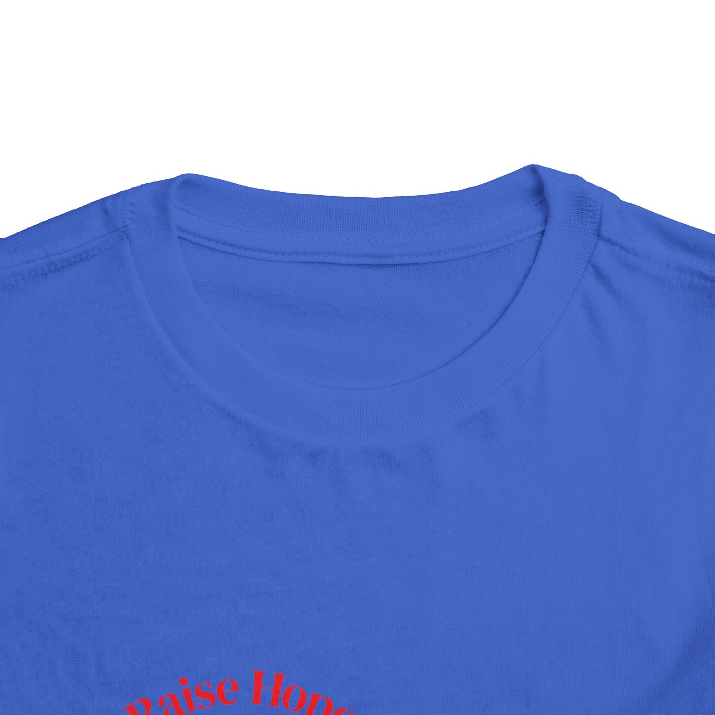 Raise Hope, Not Hate- Toddler T-Shirt, Kindness tee