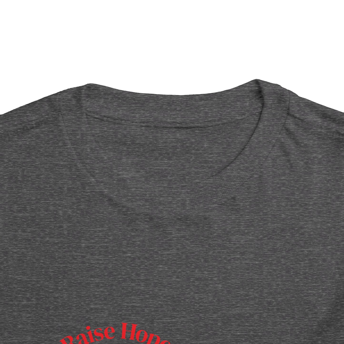 Raise Hope, Not Hate- Toddler T-Shirt, Kindness tee