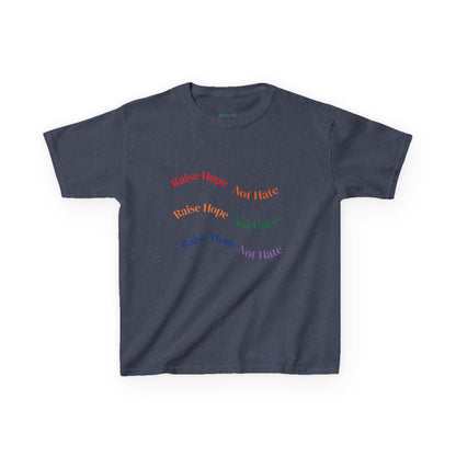 Raise Hope, Not Hate- Kids T-Shirt, personalizable tee