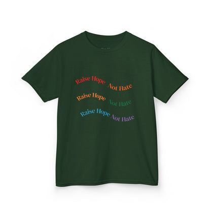 Raise Hope, Not Hate- Kids T-Shirt, personalizable tee