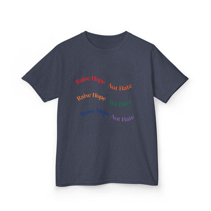 Raise Hope, Not Hate- Kids T-Shirt, personalizable tee