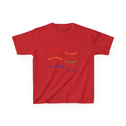 Raise Hope, Not Hate- Kids T-Shirt, personalizable tee